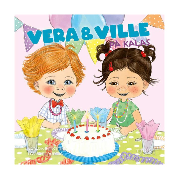 Vera Och Ville På Kalas Triumf Förlag