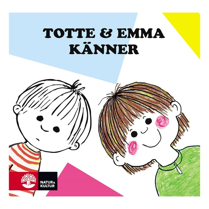 Bok Totte & Emma Känner Natur Kultur Allmänlitteratur
